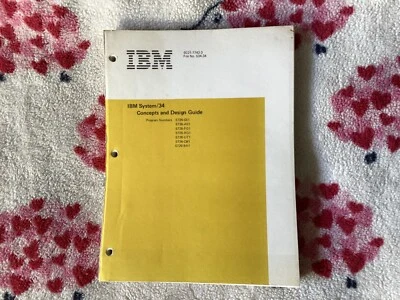 IBM SYSTEM/34 CONCEPTS AND DESIGN GUIDE (SC21-7742-3) - Image 1 of 4