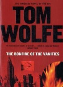 The Bonfire of the Vanities (Picador Books),Tom Wolfe- 9780330305730