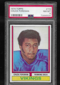 1974 TOPPS #113 CHUCK FOREMAN PSA 8 NM-MT RC ROOKIE VIKINGS ROH PATRIOTS