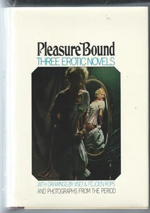 "Pleasure Bound Three Erotic Novels" (1969 H DJ) 1st Edition 1st Print Like New - Imagen 1 de 1