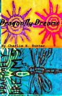 Dragonfly Dreams.New 9781544224626 Fast Free Shipping<|