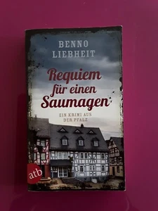 Requiem für einen Saumagen von Benno Liebheit Pfalz Krimi Deutschland - Bild 1 von 2