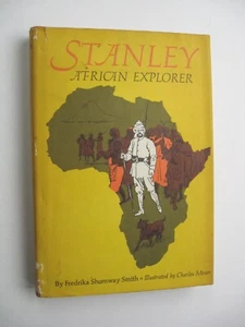 STANLEY AFRICAN EXPLORER ~ Fredrika Shumway Smith HC/DJ 1968 1st Edit ILLUS - X1 - Picture 1 of 15
