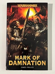 Warhammer Mark Of Damnation - James Wallis 2003 Paperback Games Workshop Black L - Foto 1 di 7