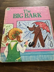 Vintage Children's Tell-A-Tale Book THE BIG BARK Christine Woyke DOG - Foto 1 di 2