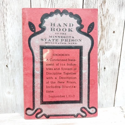 1912 Minnesota State Prison Handbook Stillwater RARE HTF Foldout Maps Softcover - Image 1 of 4