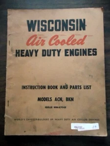 Wisconsin ACN BKN Air Cooled Engine Operators & Parts Manual Catalog - Picture 1 of 6