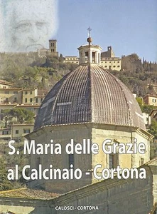 S. Maria delle Grazie al Calcinaio - Cortona - Miracolo dell'Arte di Francesco D - Foto 1 di 1