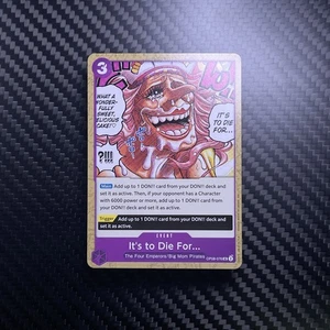 It's to Die For (Reprint) OP08-076 PRB-02 Regular (UC) [4X] - Bild 1 von 1