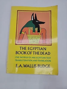 The Egyptian Book of the Dead By E.A. Wallis Budge Paperback Book Papyrus of Ani - Picture 1 of 15