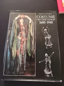 Costume on Stage, 1600-1940 by Marly, Diana De Hardback Book good cond - Imagen 1 de 6