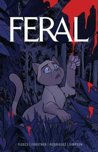 FERAL TP Vol 1 Indoor Cats Image Comics 2024 0624IM267 TPB (CA) Forstner+Fleecs - Picture 1 of 1
