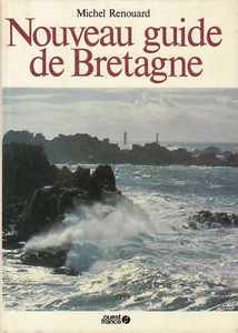 Livre Nouveau Guide de Bretagne " M. Renouard " ( Book )  ( N° 395 ) - Picture 1 of 1