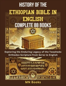 History of the Ethiopian Bible in English Complete 88 Books: Exploring the Endur - Picture 1 of 12