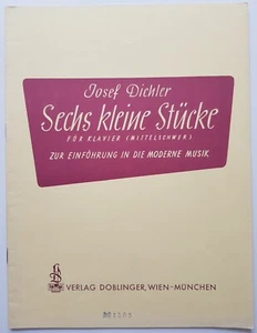 Dichler, Josef: Sechs kleine Stücke für Klavier (mittelschwer) Doblinger - Bild 1 von 4