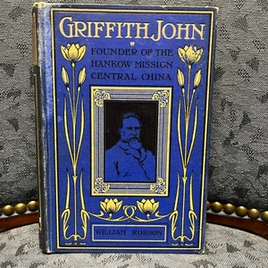 Griffith John Founder of the Hankow Mission Central China By William Robson 1888 - Picture 1 of 6