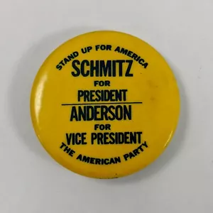 Botón trasero campaña política 1972 de Schmitz Anderson presidente Partido Americano - Imagen 1 de 4