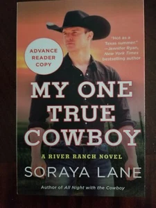 "My One True Cowboy" Soraya Lane (Advance Readers Copy) paperback 2020 **NEW** - Picture 1 of 3