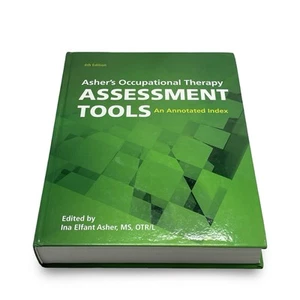 Asher's Occupational Therapy Assessment Tools, 4th Edition Hard Cover - Foto 1 di 2