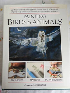 Vögel und Tiere malen von Patricia Monahan (1987, Hardcover) - Bild 1 von 6