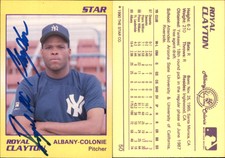 Royal Clayton Signed 1990 Star #50 Card Albany-Colonie Yankees Auto AU