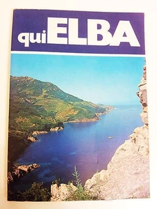 QUI ELBA – L'ISOLA D'ELBA – con carta stradale turistica - ED. MAURO TOGNOLI & C - Picture 1 of 1