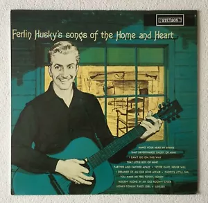 FERLIN HUSKY~SONGS OF THE HOME AND HEART~1989 UK 12-TRACK MONO VINYL LP REISSUE - Picture 1 of 6