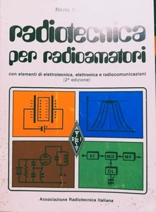 Radiotecnica per radioamatori 2ed. nerio neri I4 NE B00FECA04K - Picture 1 of 1