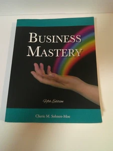 Business Mastery 5th Edition By Cherie M Sohnen-Moe - Picture 1 of 3