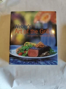 2 Grilling Books: Weber's Art of Grill & Favorite Brand Name Grilling - Picture 1 of 12