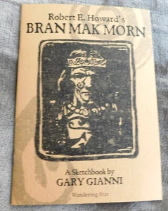 Bran Mak Morn by R E Howard Sketchbook by Gary Gianni PLUS RARE STERANKO 1970 - Picture 1 of 6
