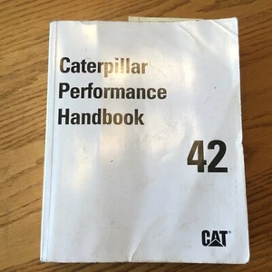 CAT Caterpillar PERFORMANCE HANDBOOK MANUAL EDITION 42, 2012 BOOK CAPACITY/TIMES - Picture 1 of 4