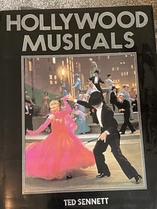 HOLLYWOOD MUSICALS VON TED SENNETT (HC, 1981 erste Auflage) Abrams - Bild 1 von 3