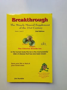 Miracle Mineral Solution of the 21st Century 2nd Edition by Jim Humble and... - Picture 1 of 8