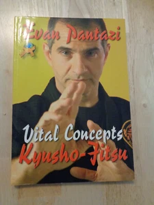 Vital Concepts Kyusho-Jitsu by Evan Pantazi SC - Picture 1 of 1