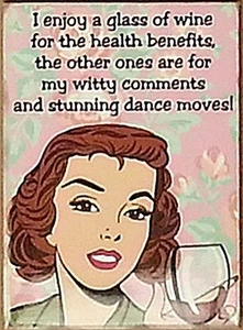I Enjoy A Glass Of Wine For .. funny small steel sign 200mm x 150mm - Picture 1 of 1