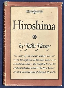 HIROSHIMA BY JOHN HERSEY FIRST EDITION 1936 HARDCOVER W/ DUST JACKET - VG - Picture 1 of 7