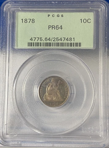 1878 10C Proof Seated Liberty Dime PCGS PR64 - Old Green Holder & Light Toning Cover