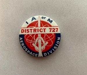 Vintage IAM Machinists Aerospace Division Union Pinback Pin Button Dist. 727 - Picture 1 of 2