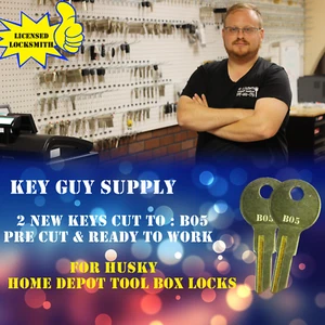 B05 2 NEW KEYS FOR HUSKY TOOL BOX KEY CODE B05, Home Depot toolboxes. - Picture 1 of 5