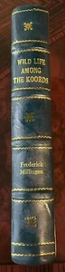 Wild Life Among Koords Major Frederick Millingen, Kurdustan Armenia Armenian Van - Picture 1 of 12