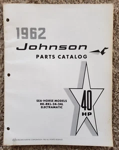 1962 Johnson 40hp Sea Horse Parts Catalog - Models RK-RKL-24-24L Electramatic E - Picture 1 of 6