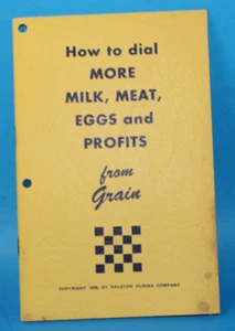 Vintage 1958 Ralston Purina Co How To Dial More Milk Meat Egg Profit From Grain - Picture 1 of 11