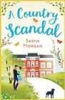 A Country Scandal: A sexy, scandalous..., Morgan, Sasha