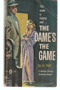 The Dame's The Game 1960 Popular Library G431 Al Fray Suspense Barney Conroy GGA - Bild 1 von 3