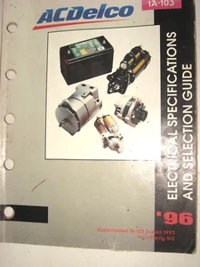 1996 ACDelco Electrical Specifications & Selection Guide, 213 pages, # 1A-103 - Picture 1 of 3