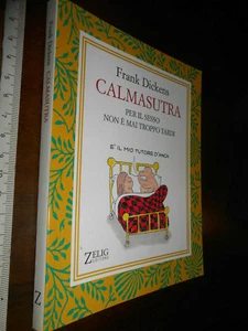 BUCH: Calmasutra für Sex ist nie zu spät, Dickens, Frank, Mailand Ze - Bild 1 von 1