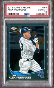2013 ALEX RODRIGUEZ #168 TOPPS CHROME PSA 10 GEM MINT (9779) *SHIPS FREE