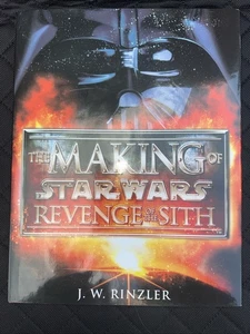 The Making of Star Wars : Revenge of the Sith by J. W Rinzler - Picture 1 of 5