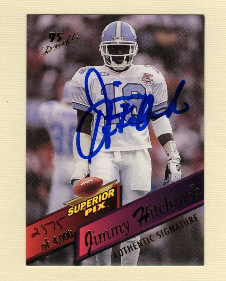 1995 Superior Pix Football Jimmy Hitchcock Autograph (North Carolina Tar Heels) - Image 1 of 1
